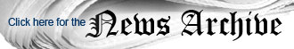 Click here for the News Archives