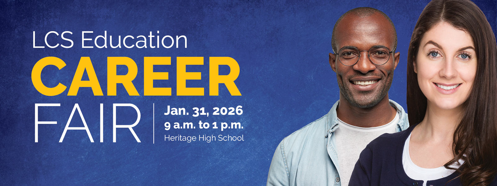 LCS Education Career Fair - Jan. 31, 2026 - 9 a.m. to 1 p.m. - Heritage High School
