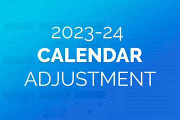 2023-24 Calendar Adjustment