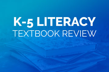 K-5 Literacy Textbook Review