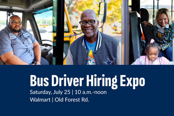 Collage of school bus drivers with label that reads "Bus Driver Hiring Expo Saturday, July 25 | 10 a.m.-noon | Walmart Old Forest Rd."