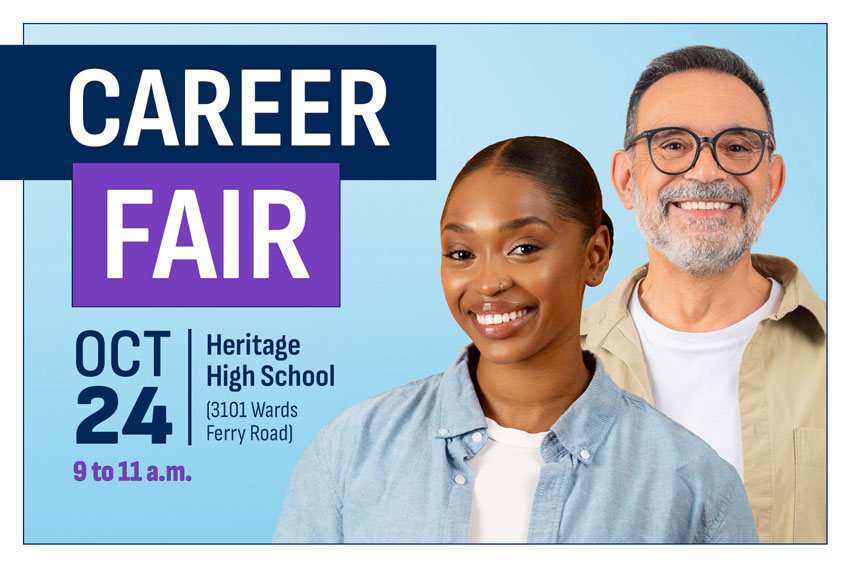 Career Fair Oct. 24 | Heritage Glass High School (3101 Wards Ferry Road) 9 to 11 a.m.