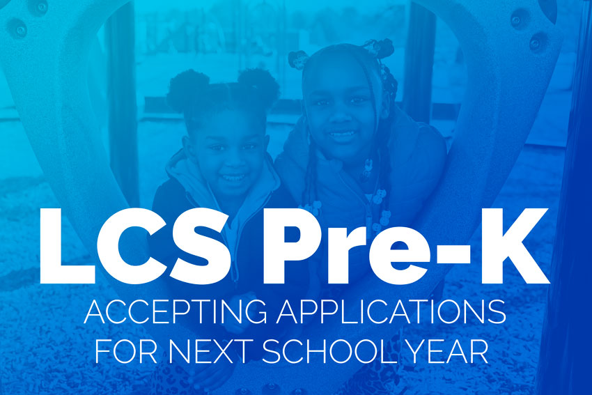 LCS Pre-K Accepting Applications for Next School Year