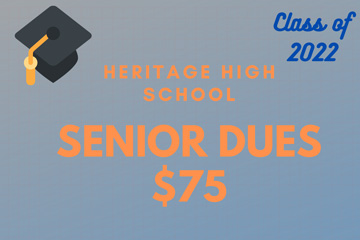 Class of 2022 Heritage High School Senior Dues $75
