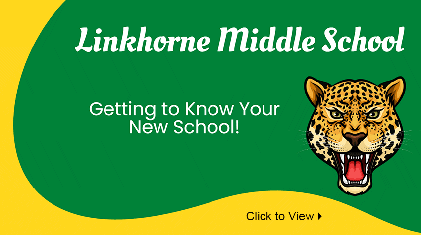 Linkhorne Middle School Getting to Know Your New School - Click to View