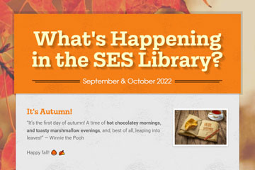 What's Happening in the SES Library? September and October 2022